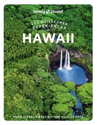 Les meilleures expériences à Hawaii