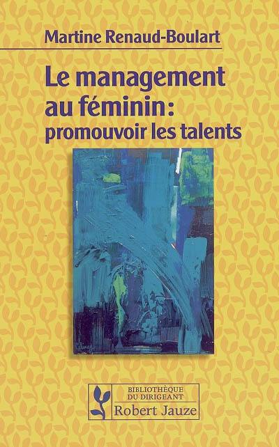 Management au féminin : promouvoir les talents