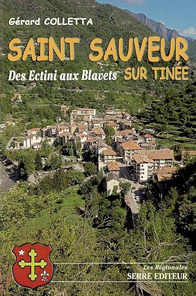 Saint-Sauveur-sur-Tinée : des Ectini aux Blavets