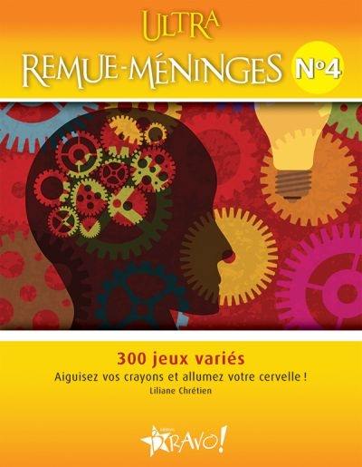 Ultra remue-méninges 4