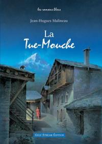 La Tue-Mouche