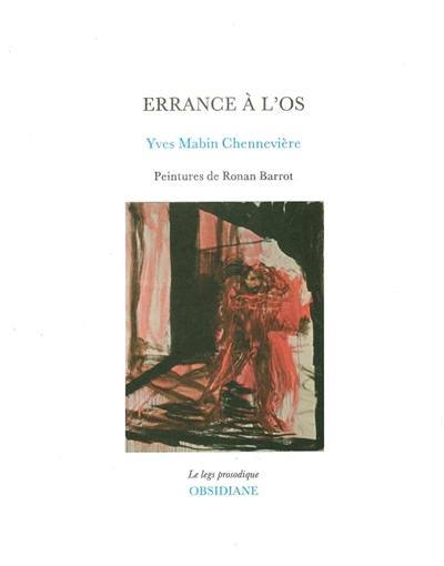 Errance à l'os : poème