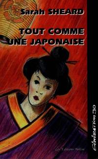 Tout comme une Japonaise