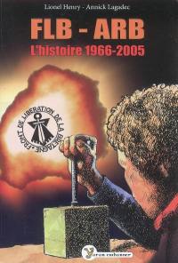 FLB-ARB : l'histoire (1966-2005)