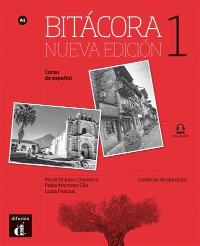 Bitacora 1, curso de espanol A1 : cuaderno de ejercicios