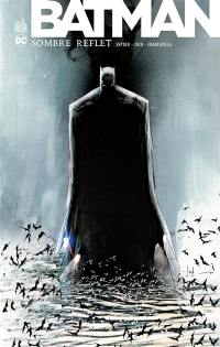 Batman : sombre reflet