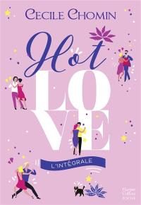 Hot love : l'intégrale