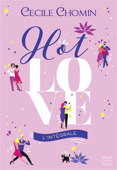 Hot love : l'intégrale