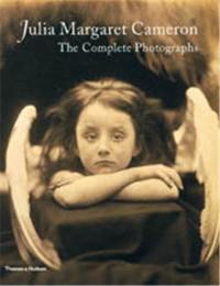 Julia Margaret Cameron The Complete Photographs