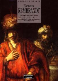 Harmensz van Rijn Rembrandt : l'aventure intérieure