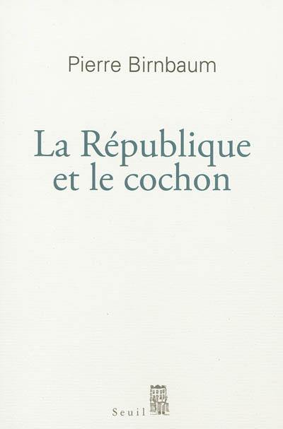 La République et le cochon