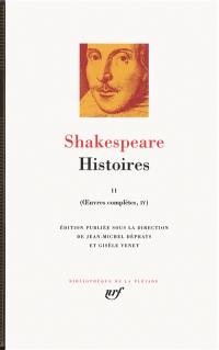 Oeuvres complètes. Vol. 4. Histoires. Vol. 2