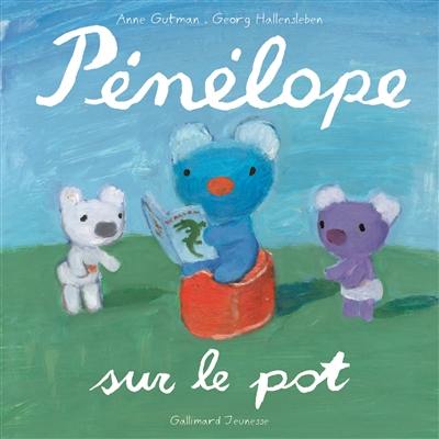 Pénélope sur le pot