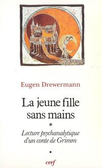 La jeune fille sans mains : interprétation psychanalytique