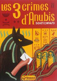 Les 3 crimes d'Anubis