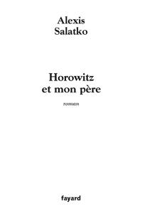 Horowitz et mon père