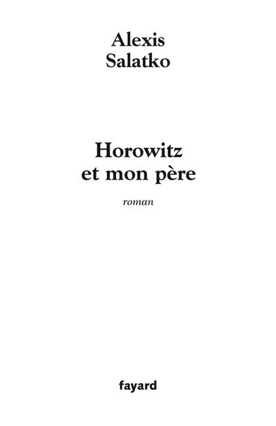 Horowitz et mon père