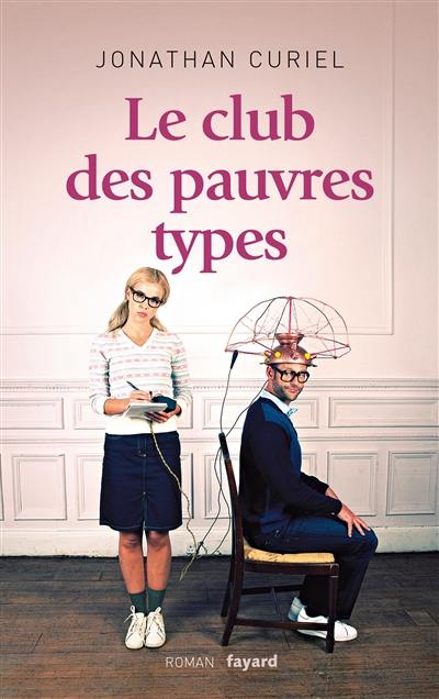 Le club des pauvres types