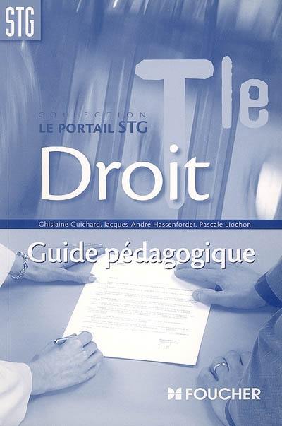 Droit terminale STG : guide pédagogique