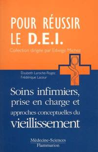 Soins infirmiers, prise en charge et approches conceptuelles du vieillissement