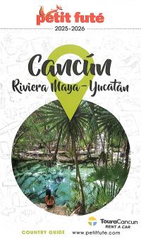 Cancun, Riviera maya, Yucatan : 2025-2026