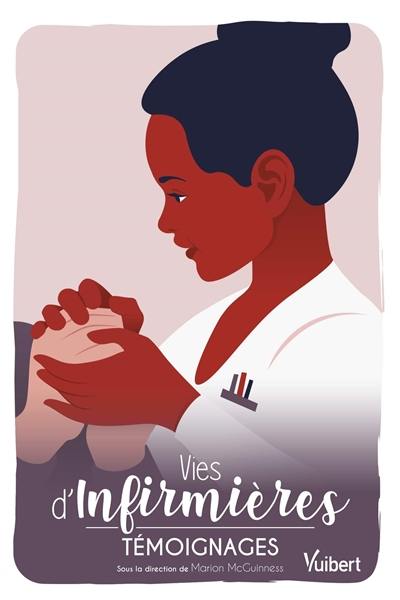 Vies d'infirmières : témoignages