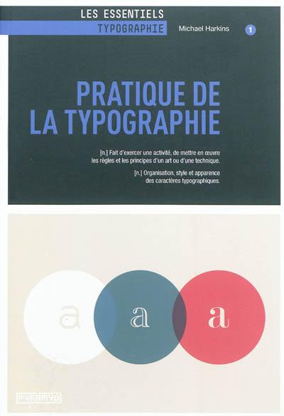 Pratique de la typographie