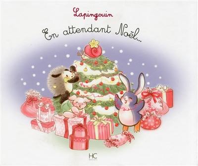 Lapingouin. En attendant Noël...