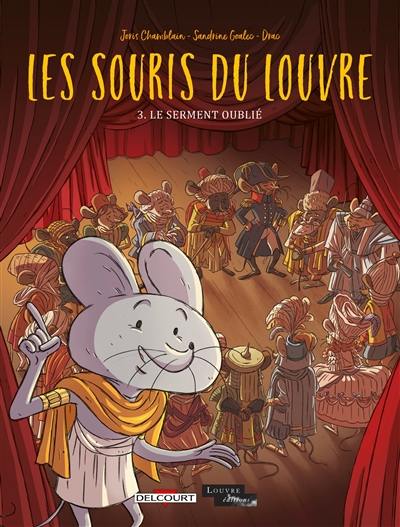 Les souris du Louvre. Vol. 3. Le serment oublié