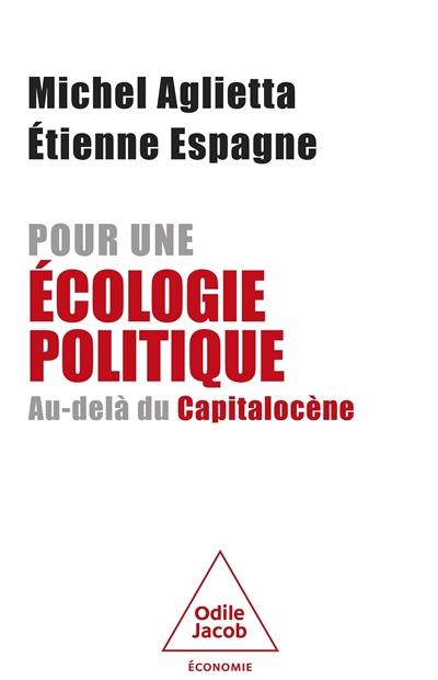 Pour une écologie politique : au-delà du capitalocène