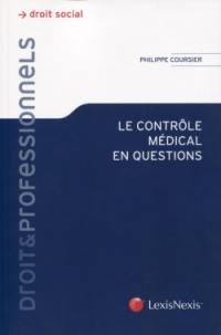 Le contrôle médical en questions