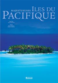 Majestueuses îles du Pacifique