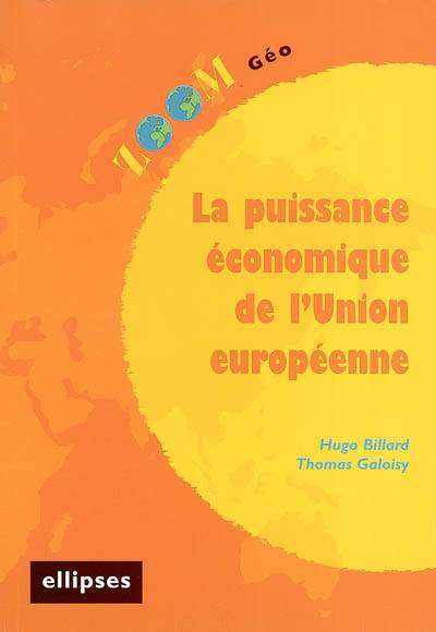 La puissance économique de l'Union européenne