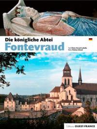 Die königliche Abtei Fontevraud