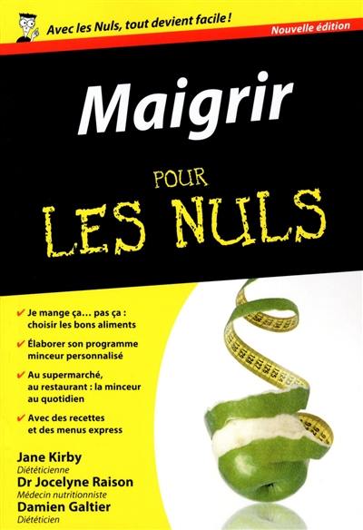 Maigrir pour les nuls