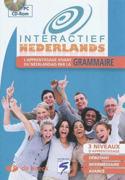 Interactief nederlands : l'apprentissage vivant du néerlandais par la grammaire