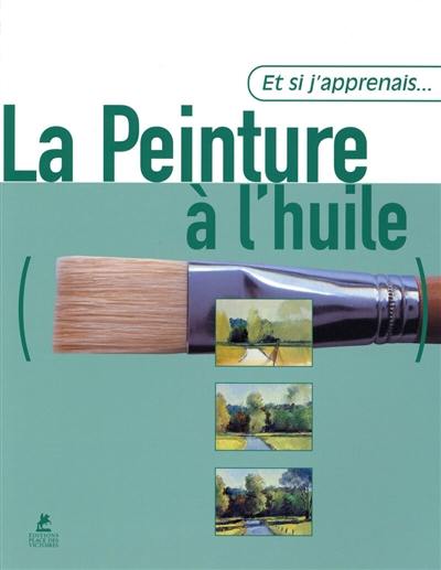 La peinture à l'huile