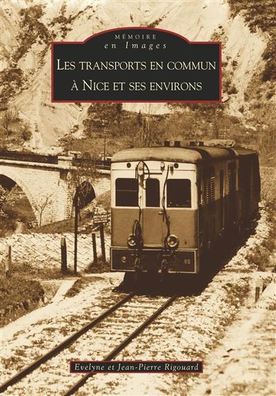 Les transports en commun à Nice et ses environs