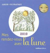 Mes rendez-vous avec la lune 2010