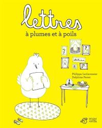 Lettres à plumes et à poils