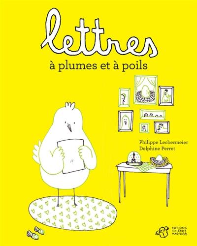 Lettres à plumes et à poils