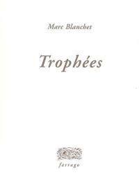 Trophées : cinq récits mythiques