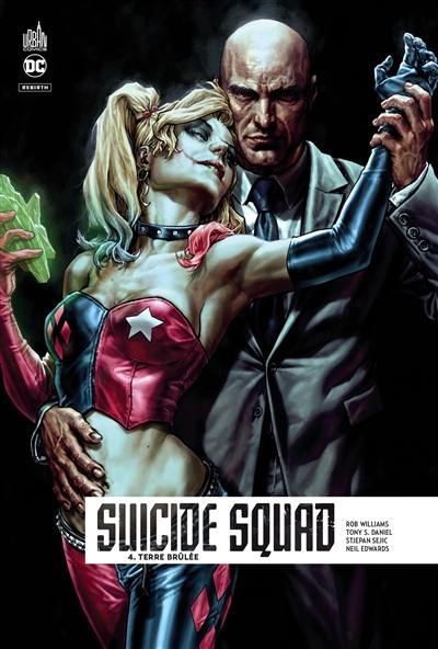 Suicide squad rebirth. Vol. 4. Terre brûlée