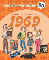 Mes souvenirs en BD. Vol. 30. Année de naissance : 1969