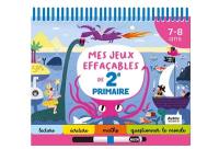 Mes jeux effaçables de 2e primaire : 7-8 ans