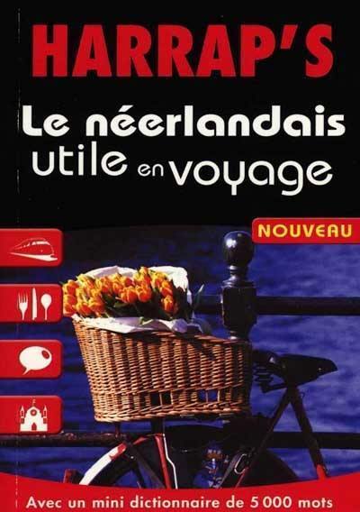 Le néerlandais utile en voyage