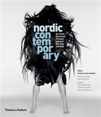 Nordic Contemporary Art from Denmark, Finland, Iceland, Norway and Sweden