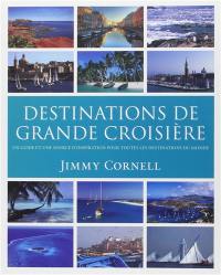 Destinations de grande croisière