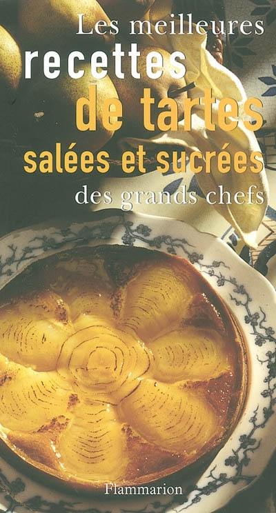 Les meilleures recettes de tartes salées et sucrées des grands chefs