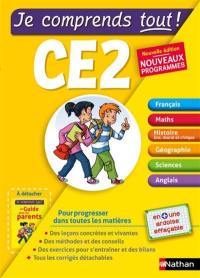 Je comprends tout ! CE2 : pour progresser dans toutes les matières : nouveaux programmes